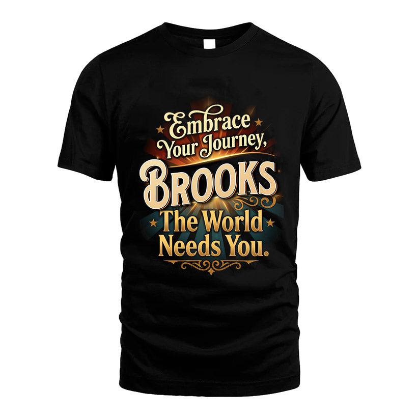 BROOKS L04-TT36 Personalized Funny Quote Apparel