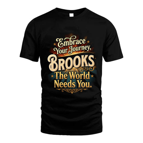 BROOKS L04-TT36 Personalized Funny Quote Apparel