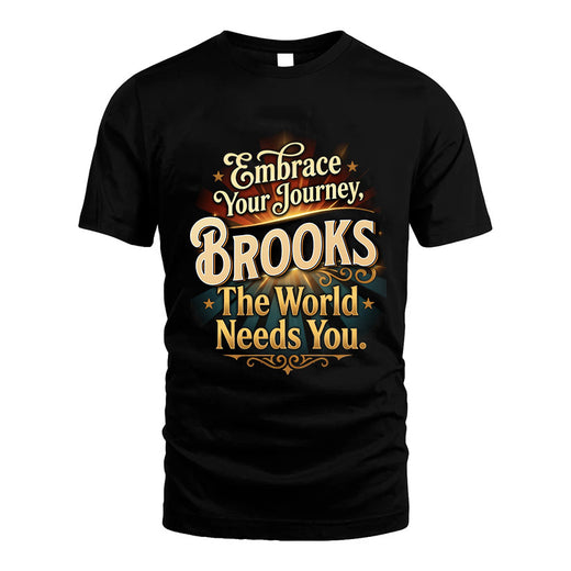 BROOKS L04-TT36 Personalized Funny Quote Apparel