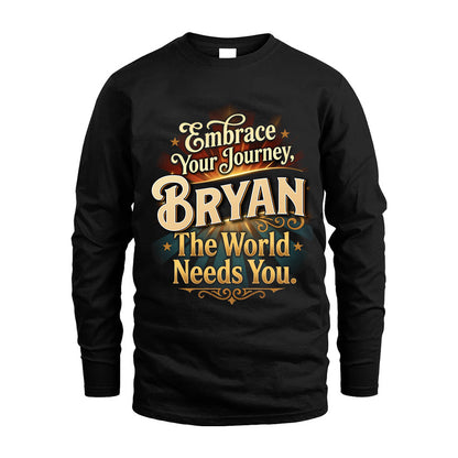 BRYAN L04-TT36 Personalized Funny Quote Apparel