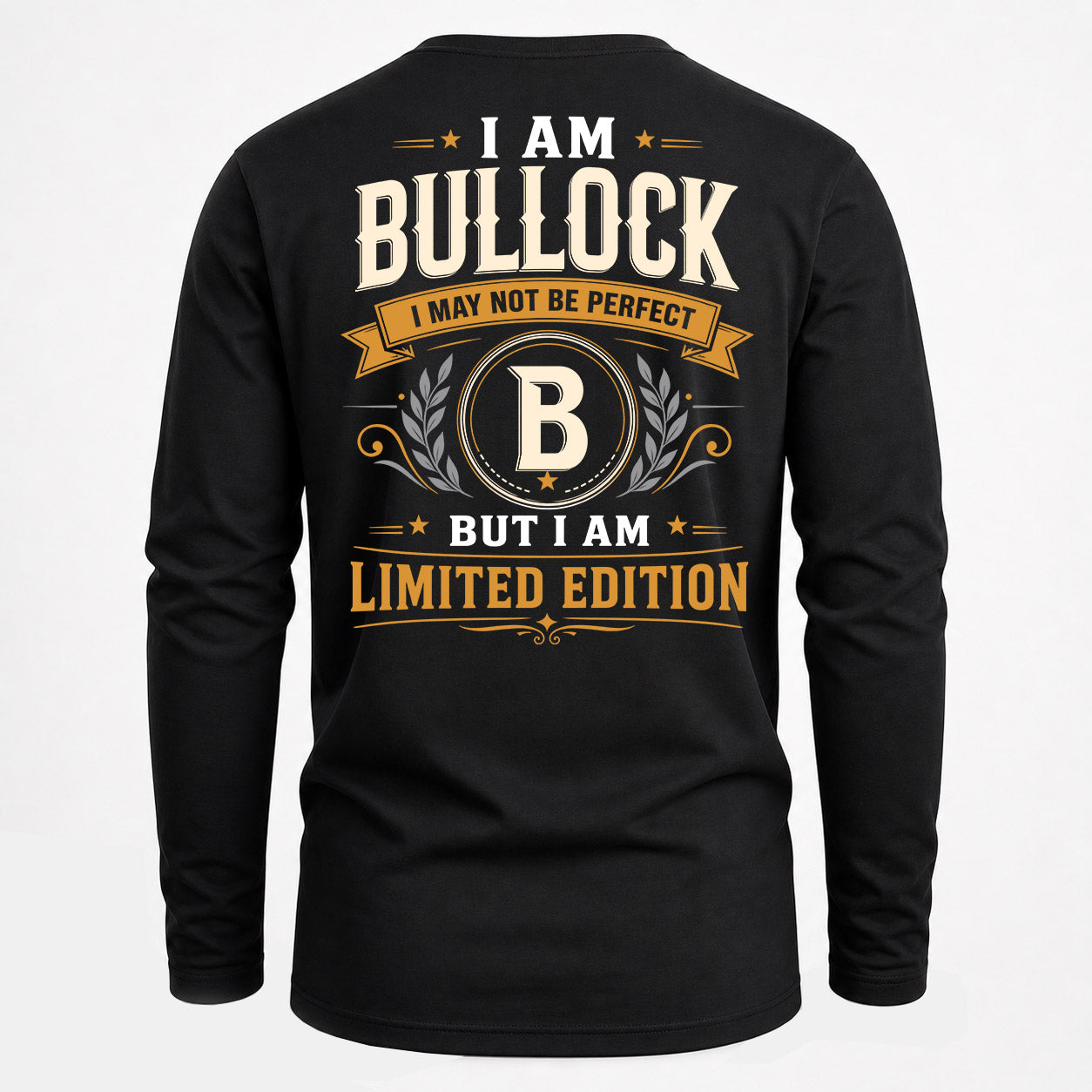 BULLOCK  EDI-TT36 Personalized Funny Quote Apparel