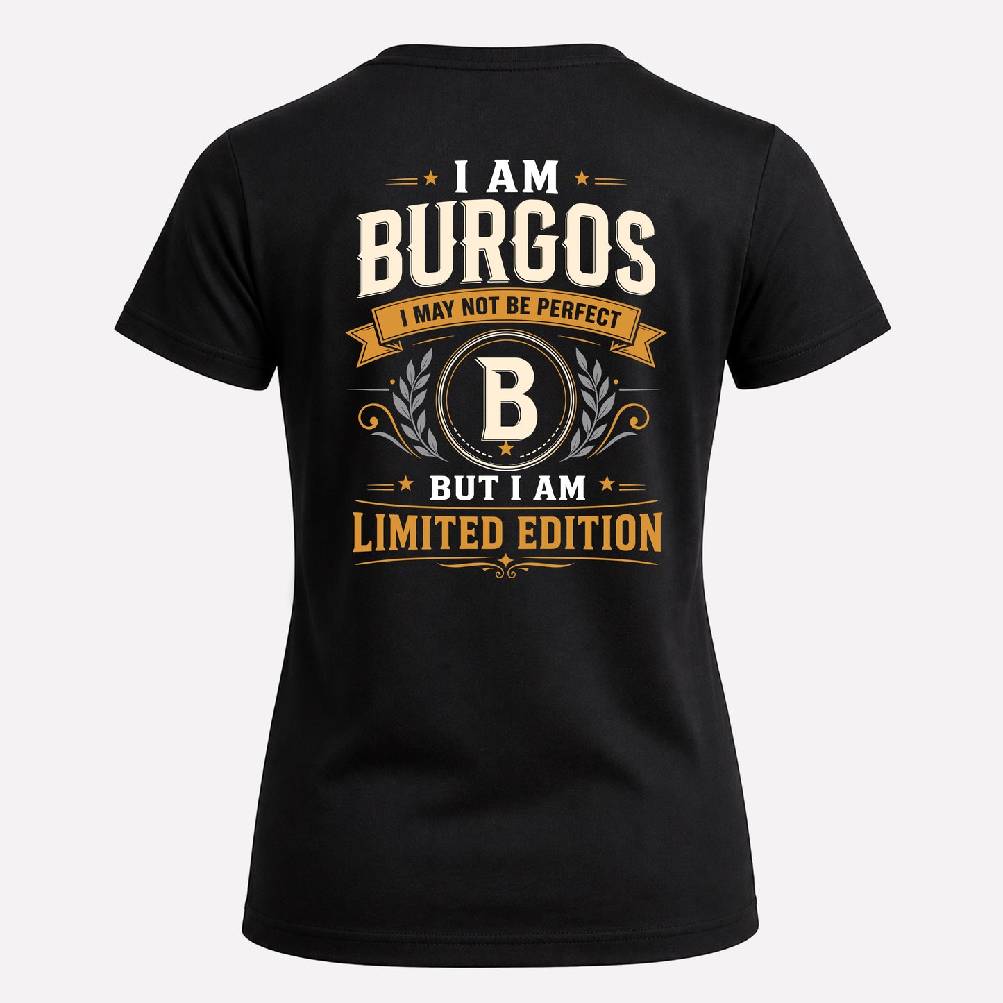 BURGOS  EDI-TT36 Personalized Funny Quote Apparel