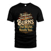 BURNS L04-TT36 Personalized Funny Quote Apparel