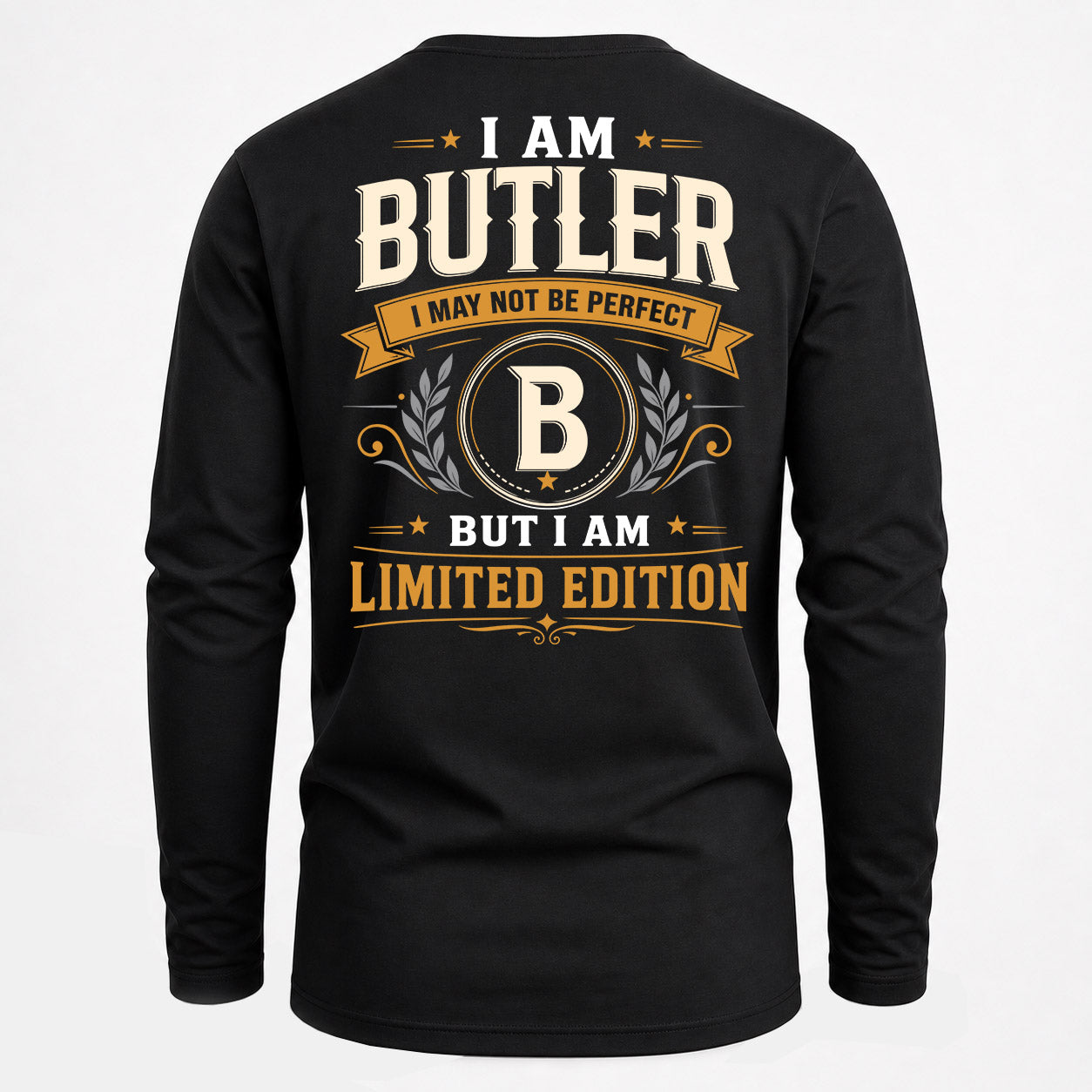 BUTLER  EDI-TT36 Personalized Funny Quote Apparel