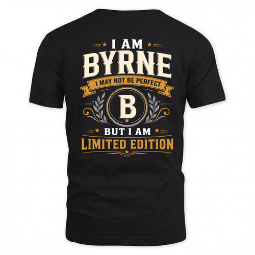 BYRNE  EDI-TT36 Personalized Funny Quote Apparel