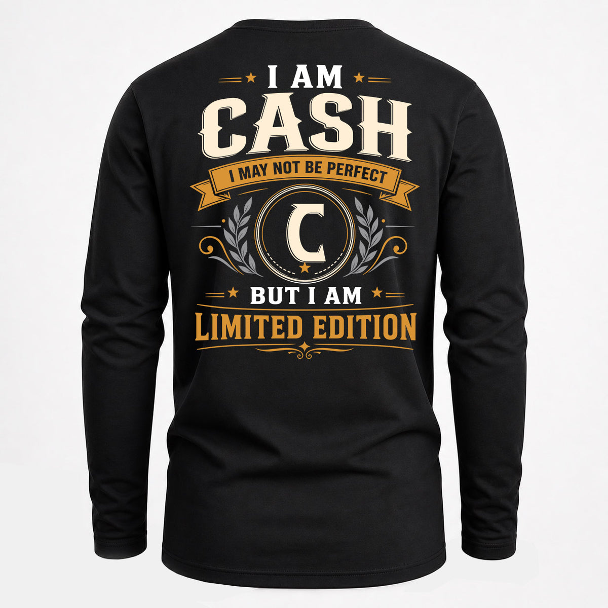 CASH EDI-TT36 Personalized Funny Quote Apparel