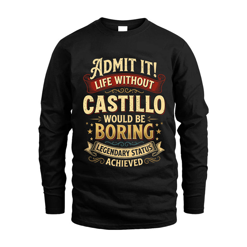 CASTILLO L02-TT36 Personalized Funny Quote Apparel