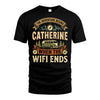 CATHERINE L03-TT36 Personalized Funny Quote Apparel