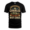 CHARLES L03-TT36 Personalized Funny Quote Apparel