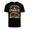 CHARLIE L03-TT36 Personalized Funny Quote Apparel
