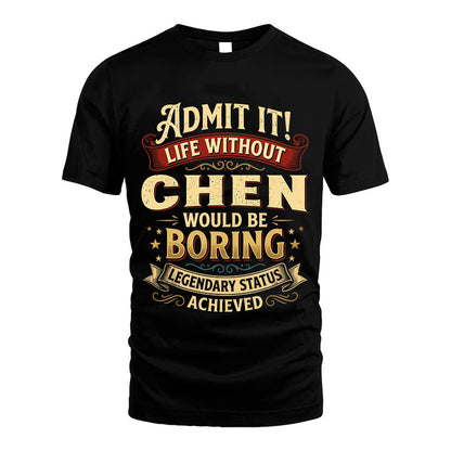 CHEN L02-TT36 Personalized Funny Quote Apparel