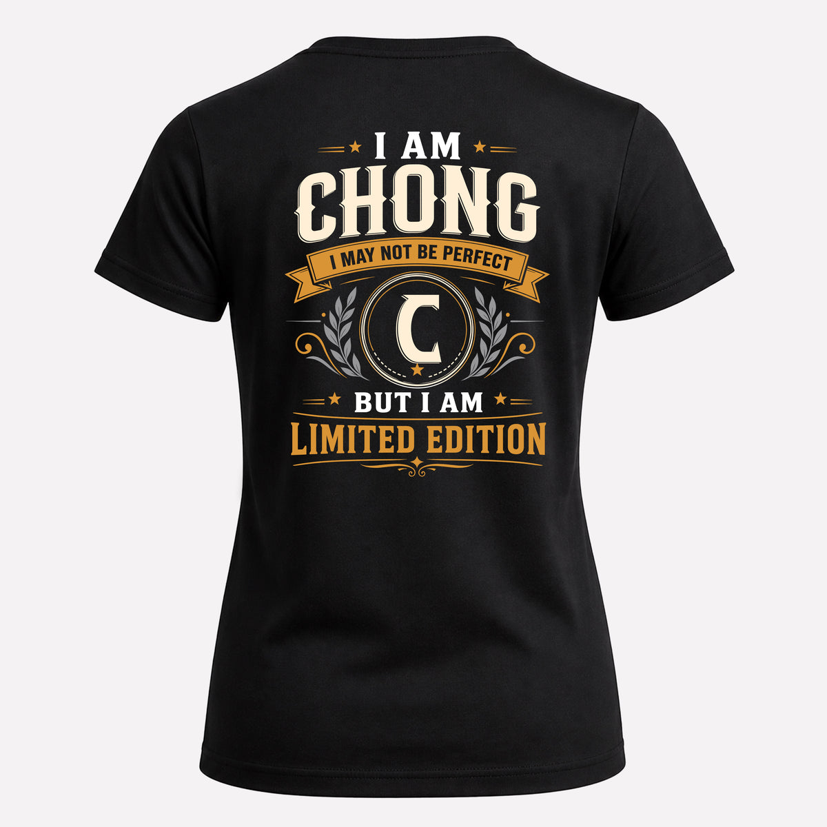 CHONG EDI-TT36 Personalized Funny Quote Apparel