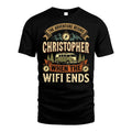 CHRISTOPHER L03-TT36 Personalized Funny Quote Apparel