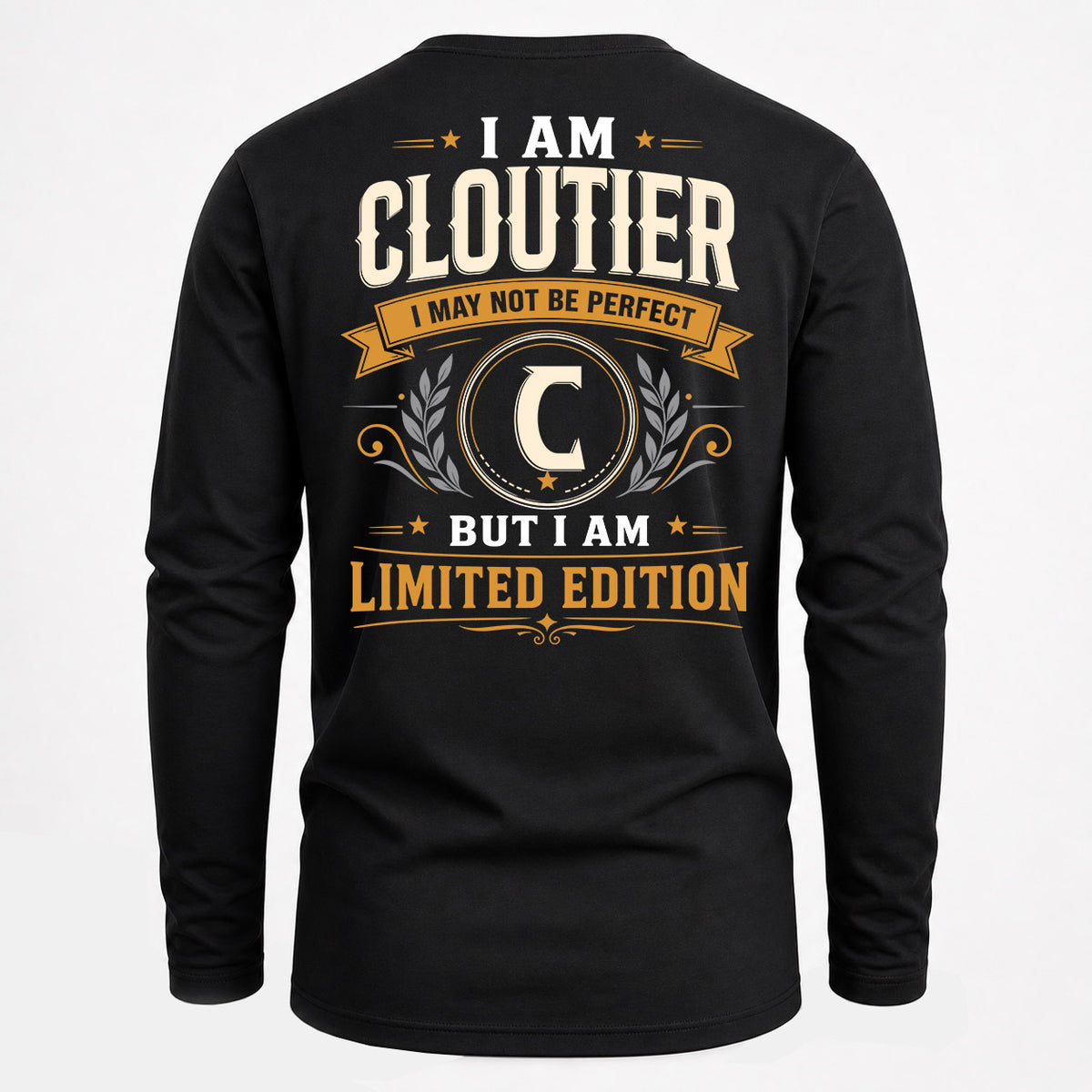 CLOUTIER EDI-TT36 Personalized Funny Quote Apparel