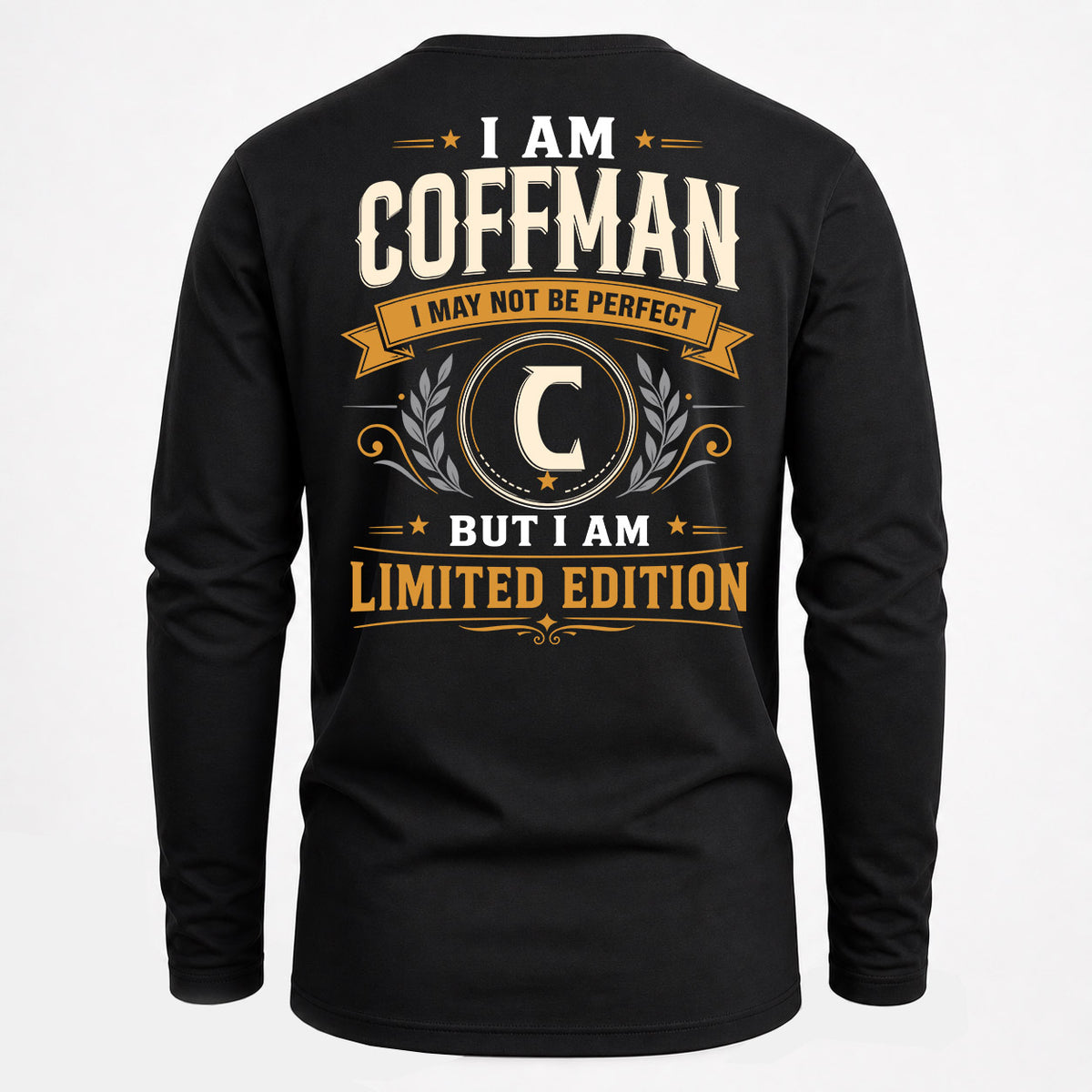 COFFMAN EDI-TT36 Personalized Funny Quote Apparel