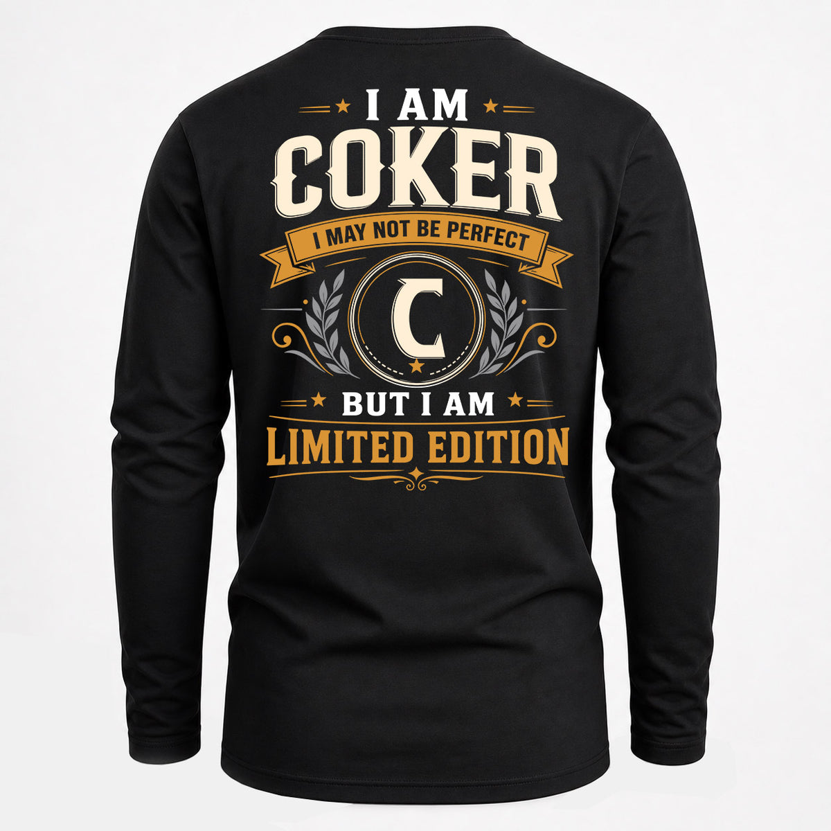COKER EDI-TT36 Personalized Funny Quote Apparel