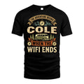 COLE L03-TT36 Personalized Funny Quote Apparel