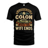 COLON L03-TT36 Personalized Funny Quote Apparel
