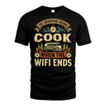 COOK L03-TT36 Personalized Funny Quote Apparel