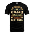 CRAIG L03-TT36 Personalized Funny Quote Apparel