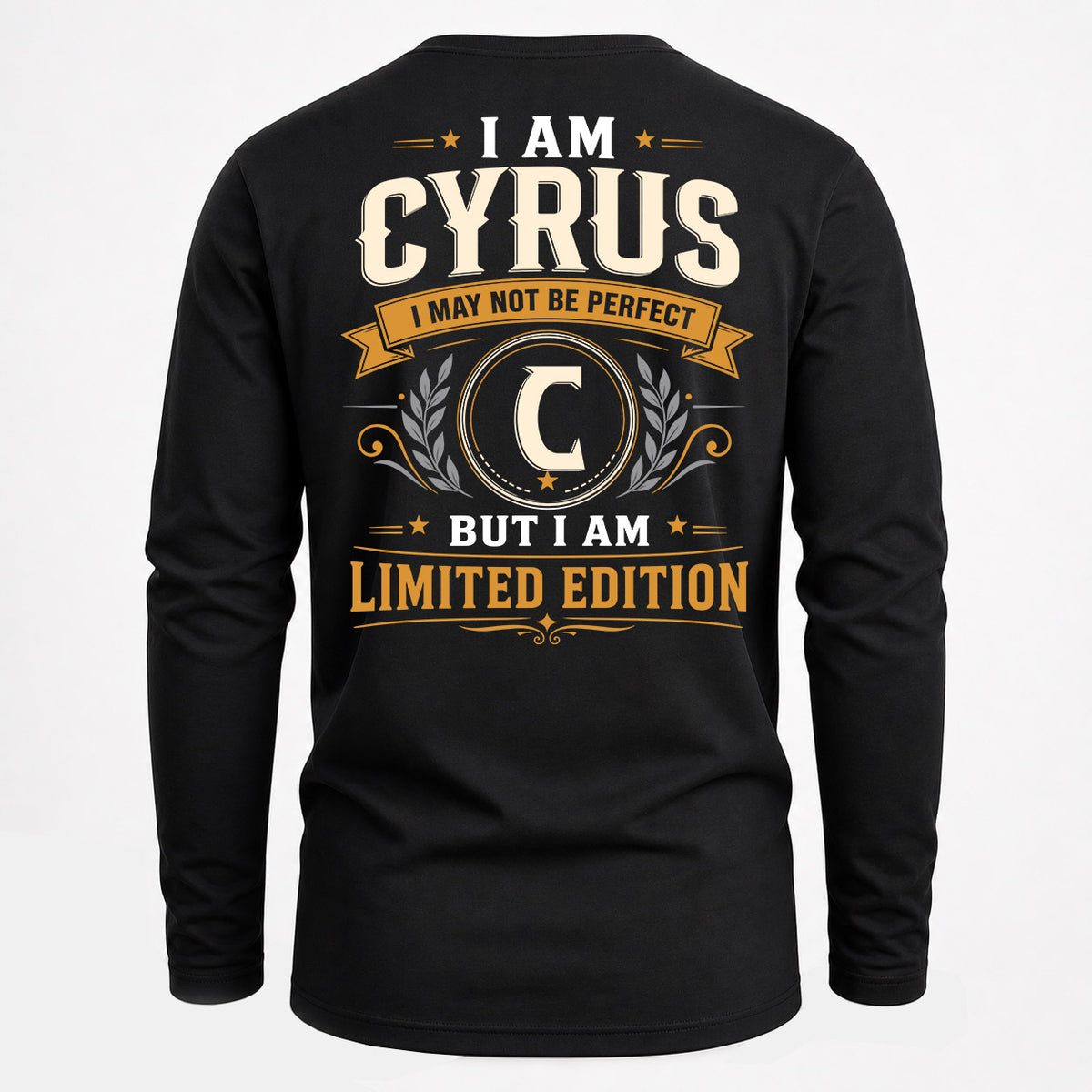 CYRUS EDI-TT36 Personalized Funny Quote Apparel