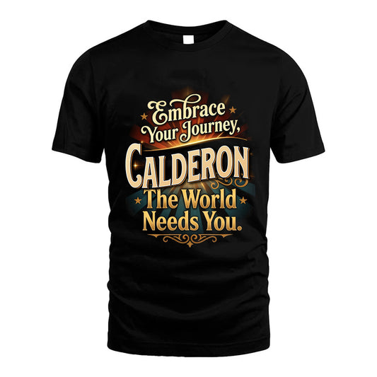 CALDERON L04-TT36 Personalized Funny Quote Apparel