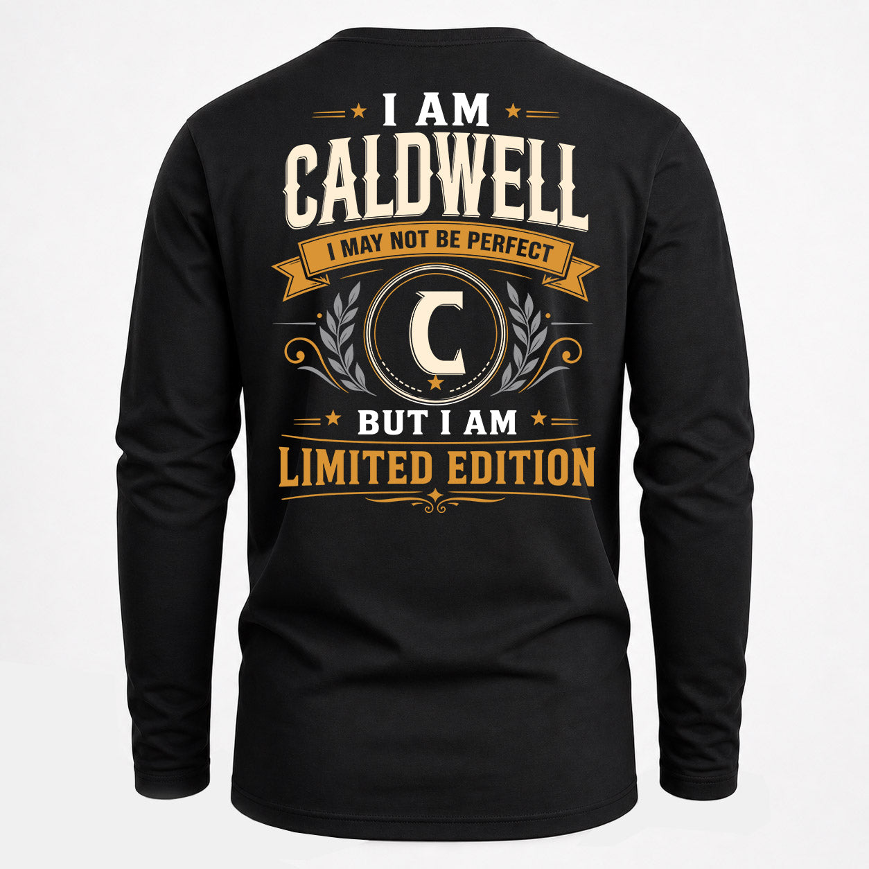 CALDWELL  EDI-TT36 Personalized Funny Quote Apparel