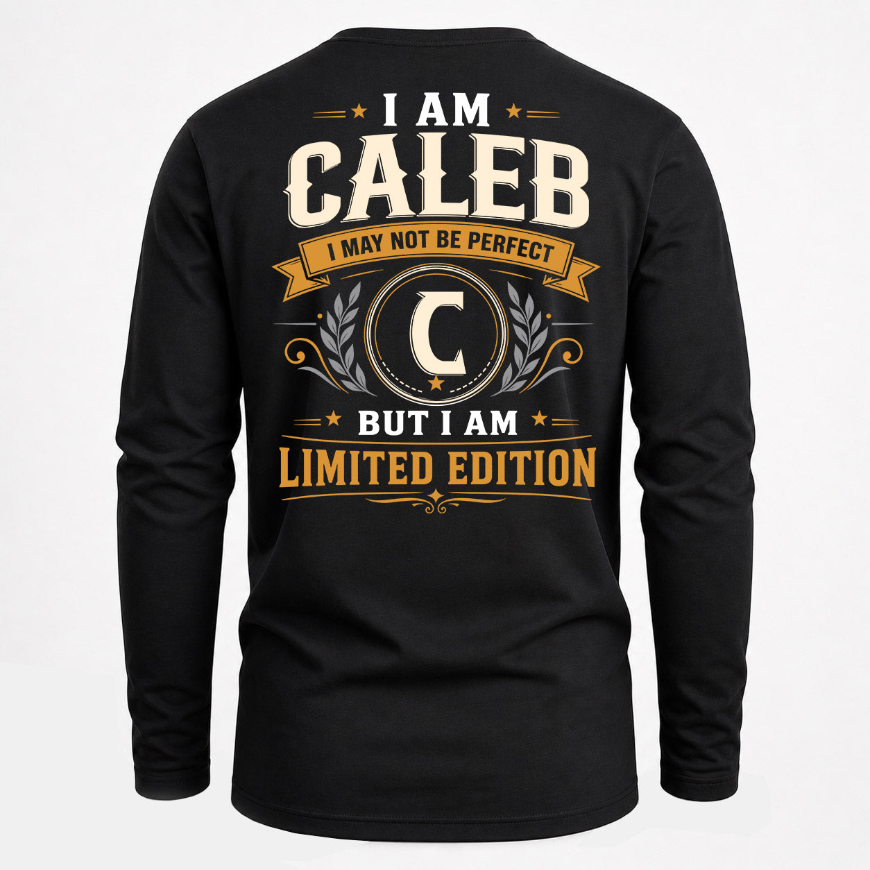 CALEB  EDI-TT36 Personalized Funny Quote Apparel
