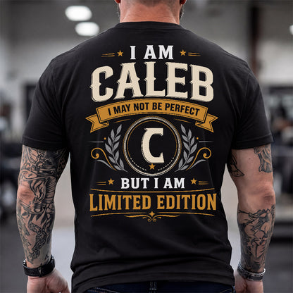 CALEB  EDI-TT36 Personalized Funny Quote Apparel