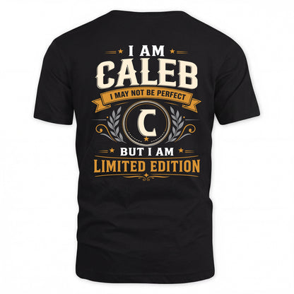 CALEB  EDI-TT36 Personalized Funny Quote Apparel