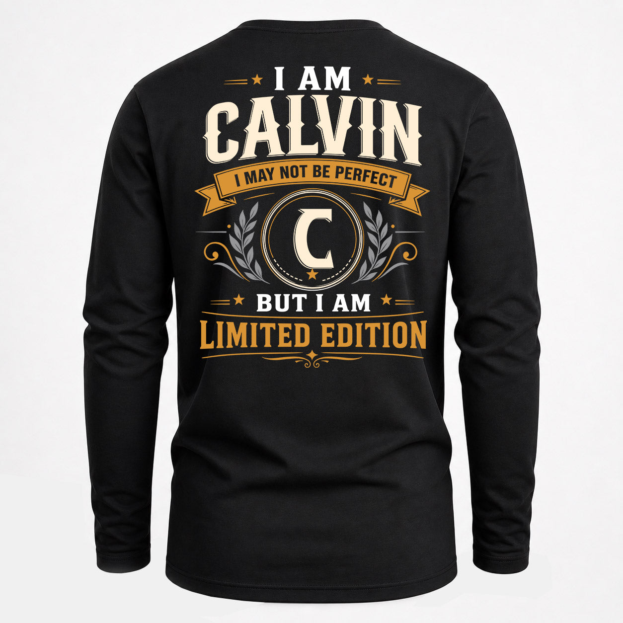 CALVIN  EDI-TT36 Personalized Funny Quote Apparel