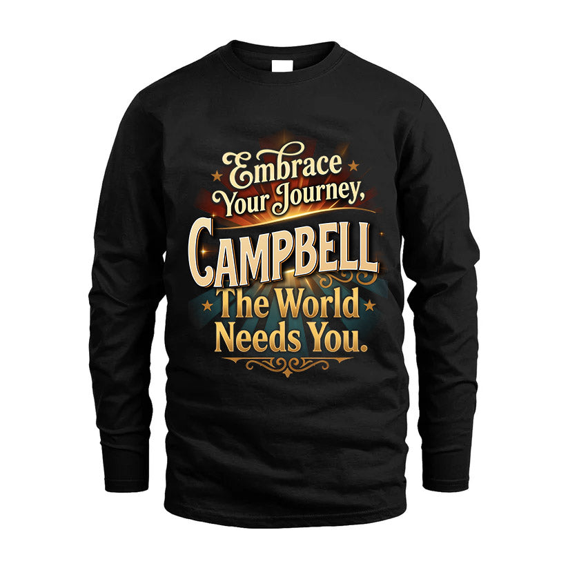 CAMPBELL L04-TT36 Personalized Funny Quote Apparel