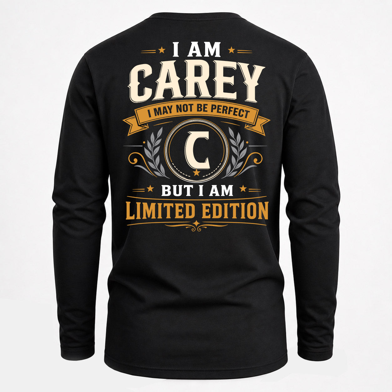 CAREY  EDI-TT36 Personalized Funny Quote Apparel