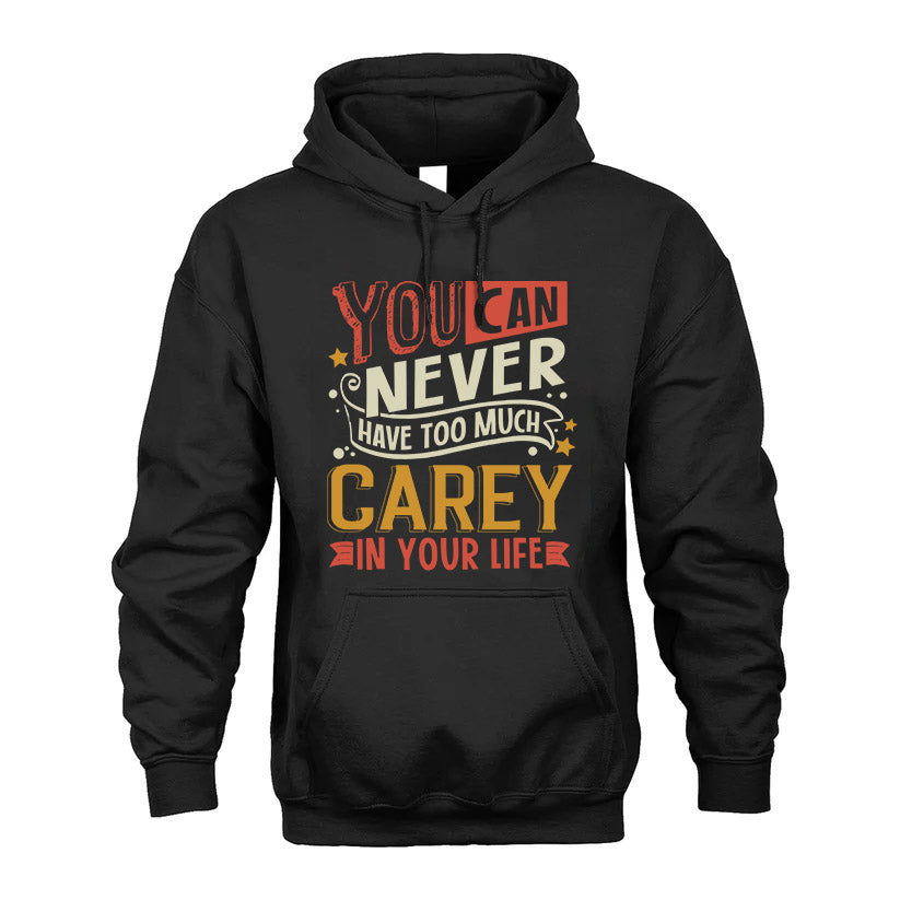 CAREY  NO2-TT36 Personalized Funny Quote Apparel