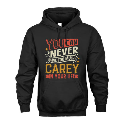 CAREY  NO2-TT36 Personalized Funny Quote Apparel