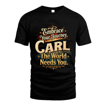 CARL L04-TT36 Personalized Funny Quote Apparel