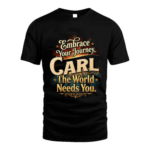 CARL L04-TT36 Personalized Funny Quote Apparel