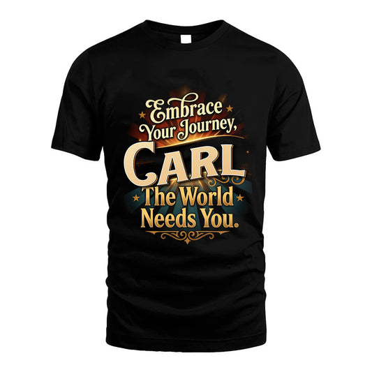 CARL L04-TT36 Personalized Funny Quote Apparel
