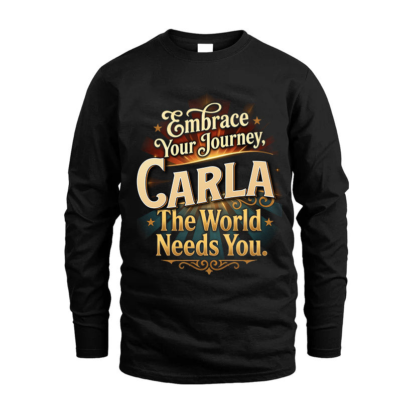 CARLA L04-TT36 Personalized Funny Quote Apparel