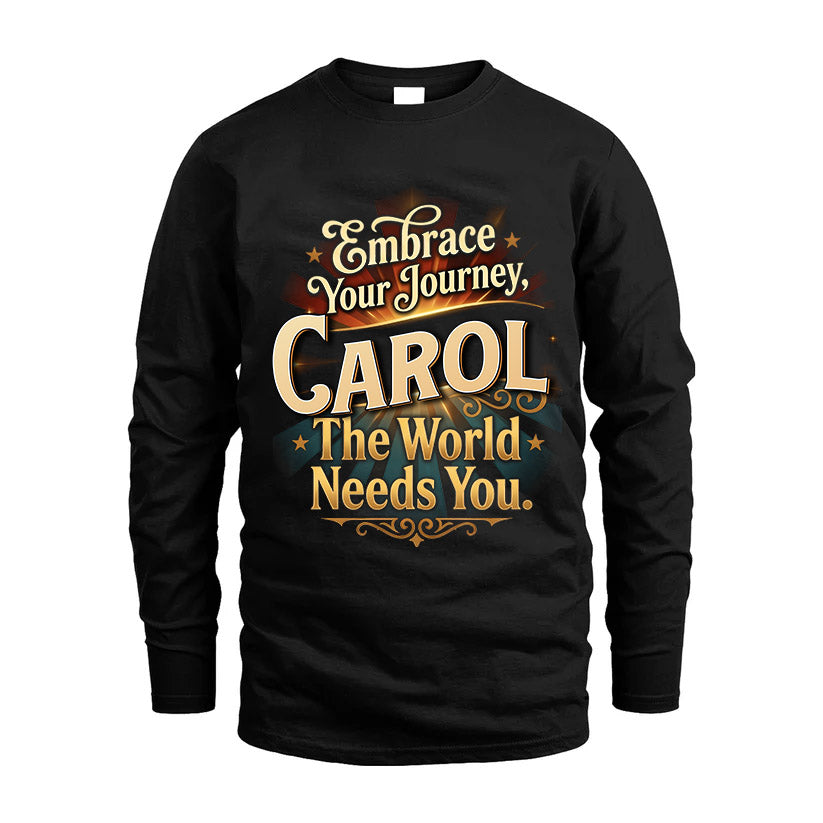 CAROL L04-TT36 Personalized Funny Quote Apparel