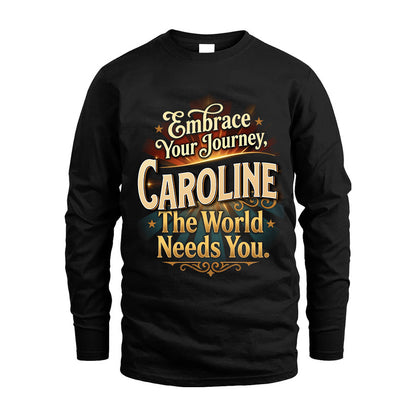 CAROLINE L04-TT36 Personalized Funny Quote Apparel