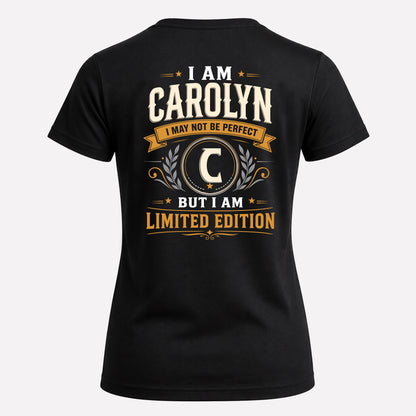 CAROLYN  EDI-TT36 Personalized Funny Quote Apparel