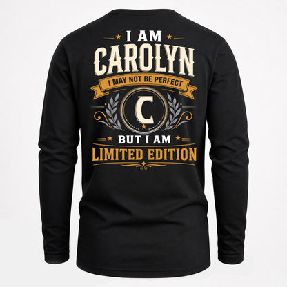 CAROLYN  EDI-TT36 Personalized Funny Quote Apparel
