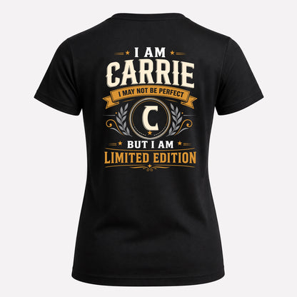 CARRIE  EDI-TT36 Personalized Funny Quote Apparel