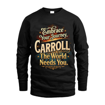 CARROLL L04-TT36 Personalized Funny Quote Apparel