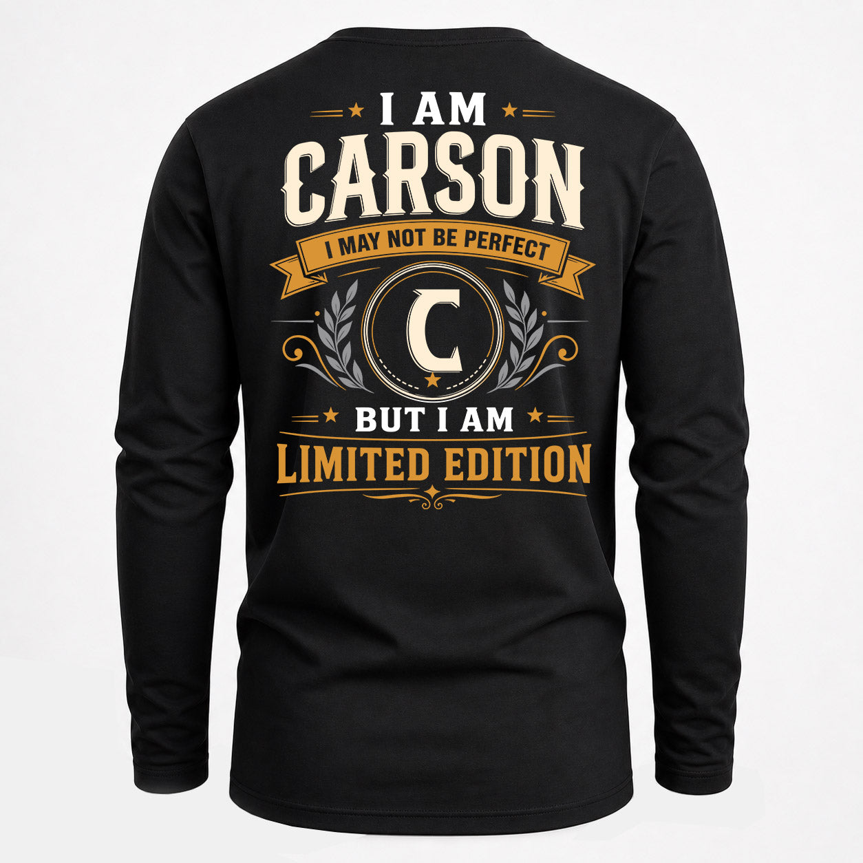 CARSON  EDI-TT36 Personalized Funny Quote Apparel