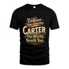 CARTER L04-TT36 Personalized Funny Quote Apparel