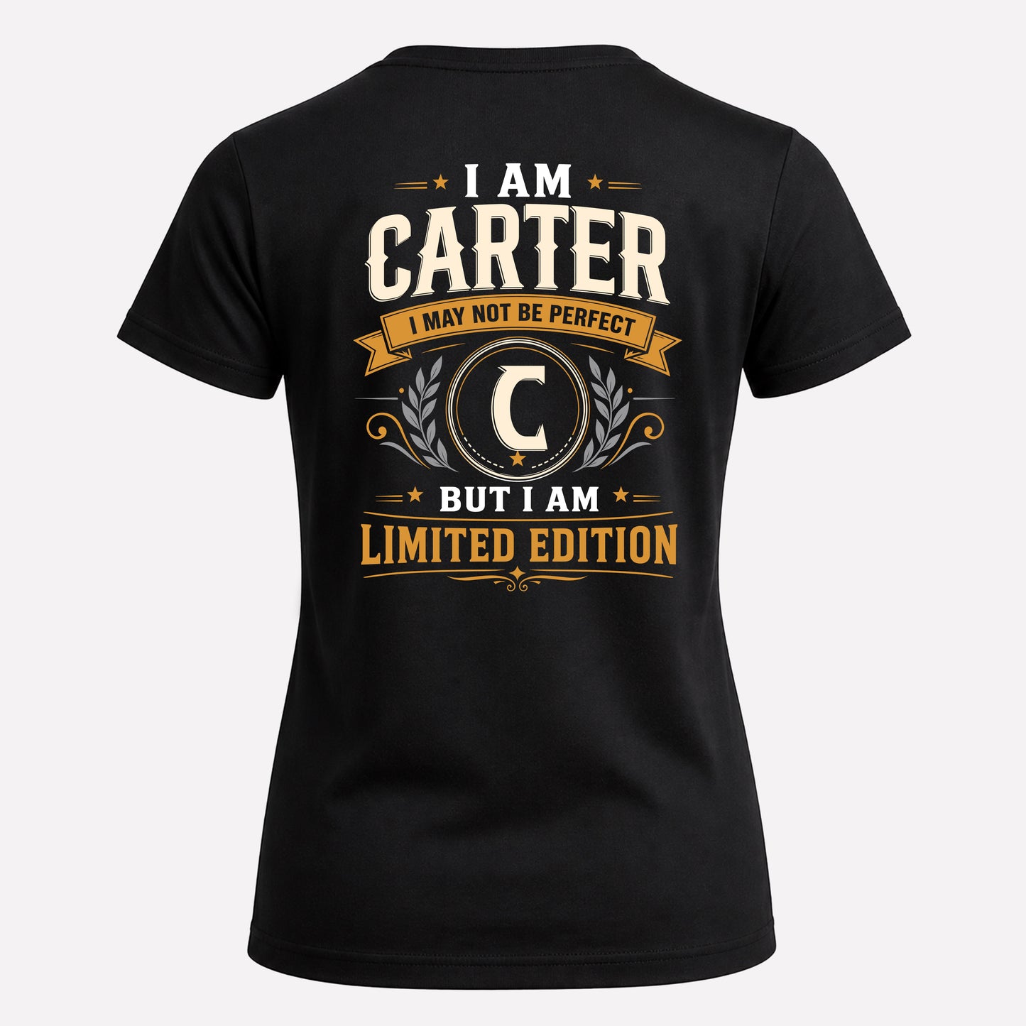 CARTER  EDI-TT36 Personalized Funny Quote Apparel