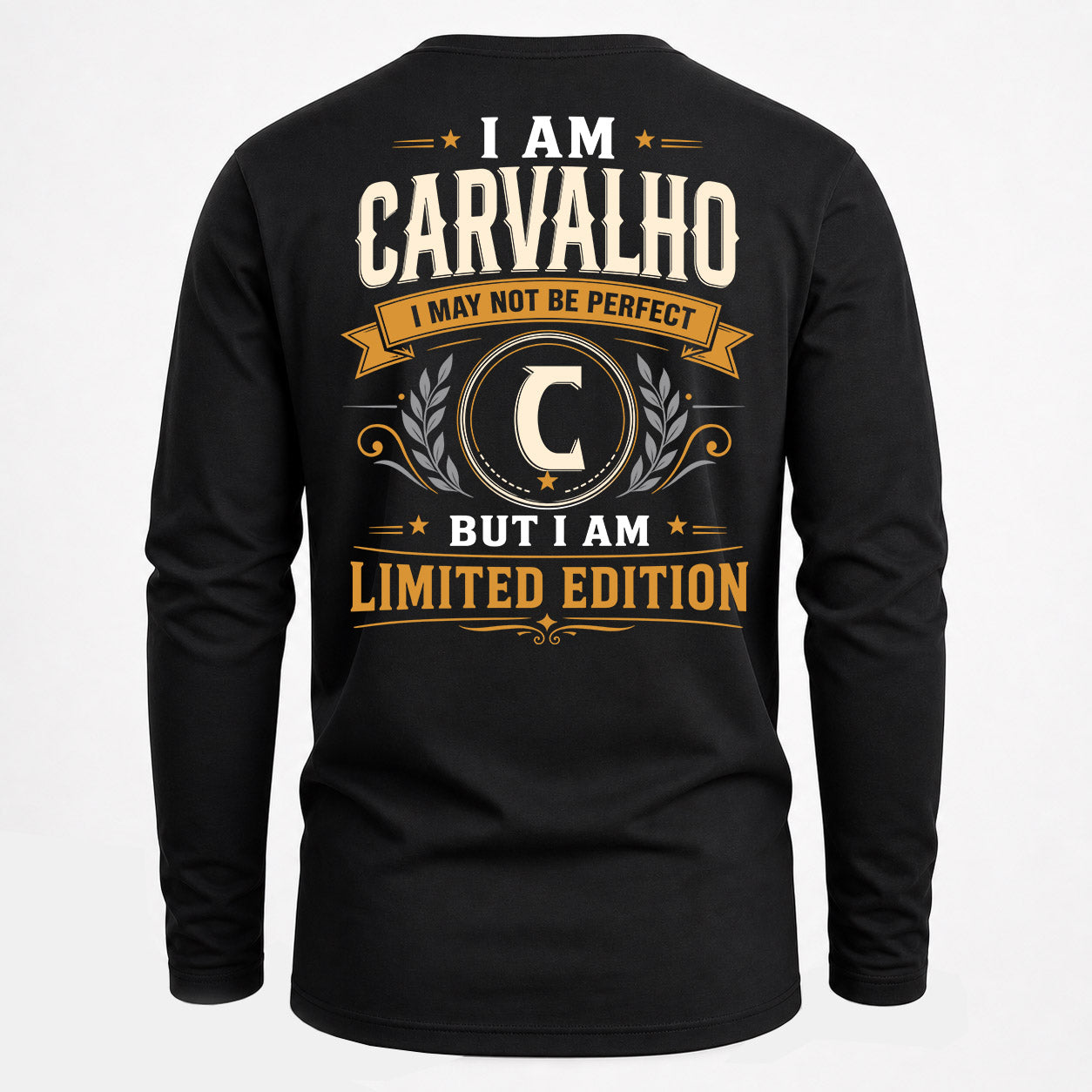 CARVALHO  EDI-TT36 Personalized Funny Quote Apparel