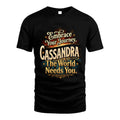 CASSANDRA L04-TT36 Personalized Funny Quote Apparel